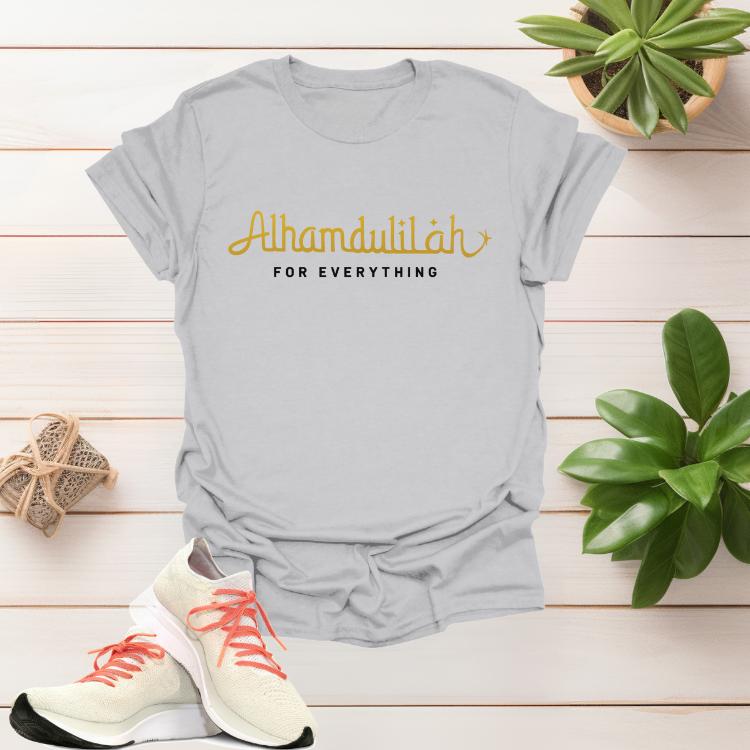 Alhamdulillah for Everything