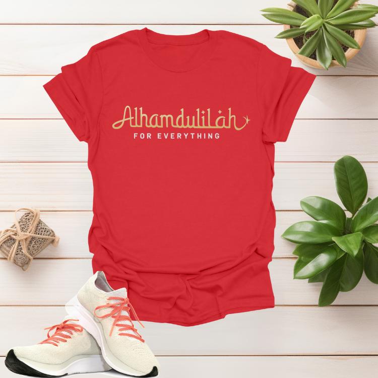 Alhamdulillah for Everything