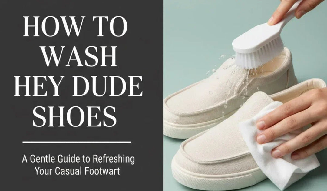 How To Wash Hey Dude Shoes