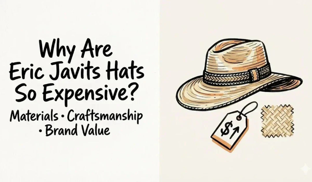Why are Eric Javits Hats So Expensive