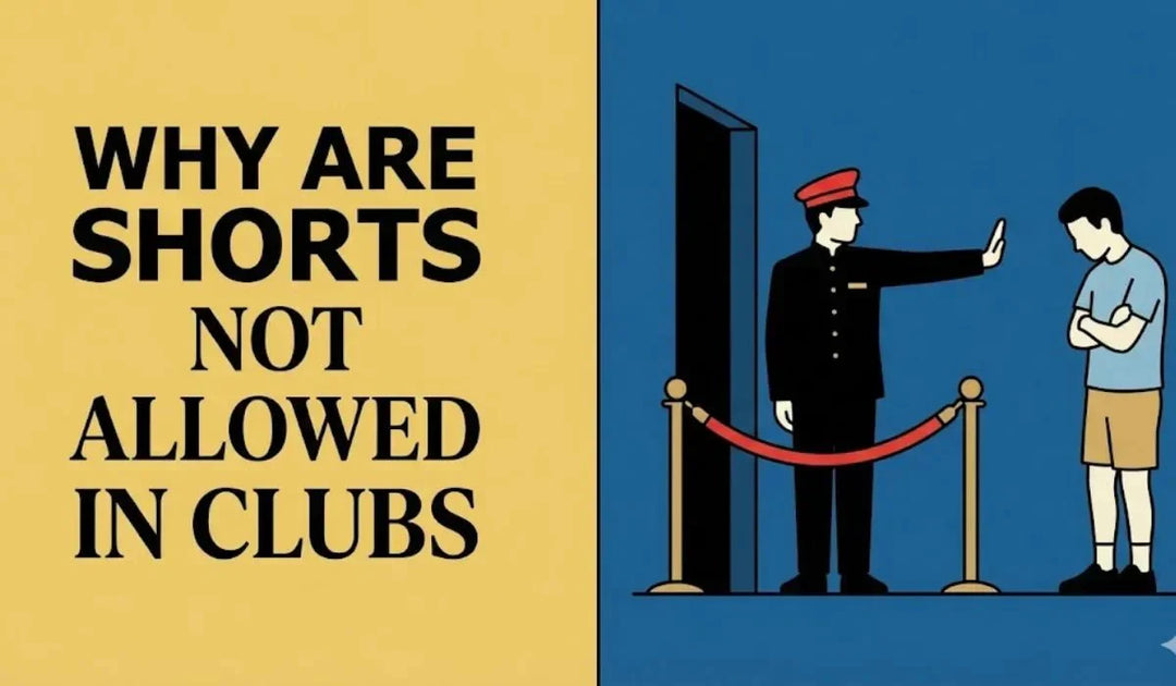 Why Are Shorts Not Allowed in Clubs