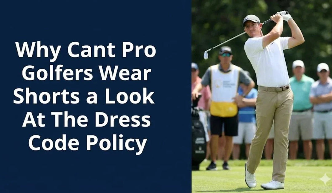 Why Cant Pro Golfers Wear Shorts a Look At The Dress Code Policy